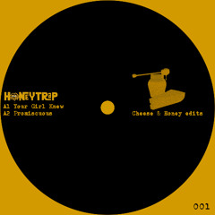 A1. Honeytrap - Your Girl Knew [C&H0001]