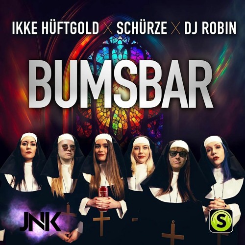 Ikke Hüftgold - Bumsbar (JNK Project Hardstyle Remix)