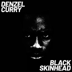 Denzel Curry - Black Skinhead REMIX (Kanye West)