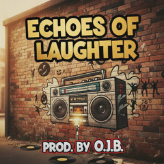 Echoes of Laughter