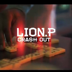 Lion P - Crash Out
