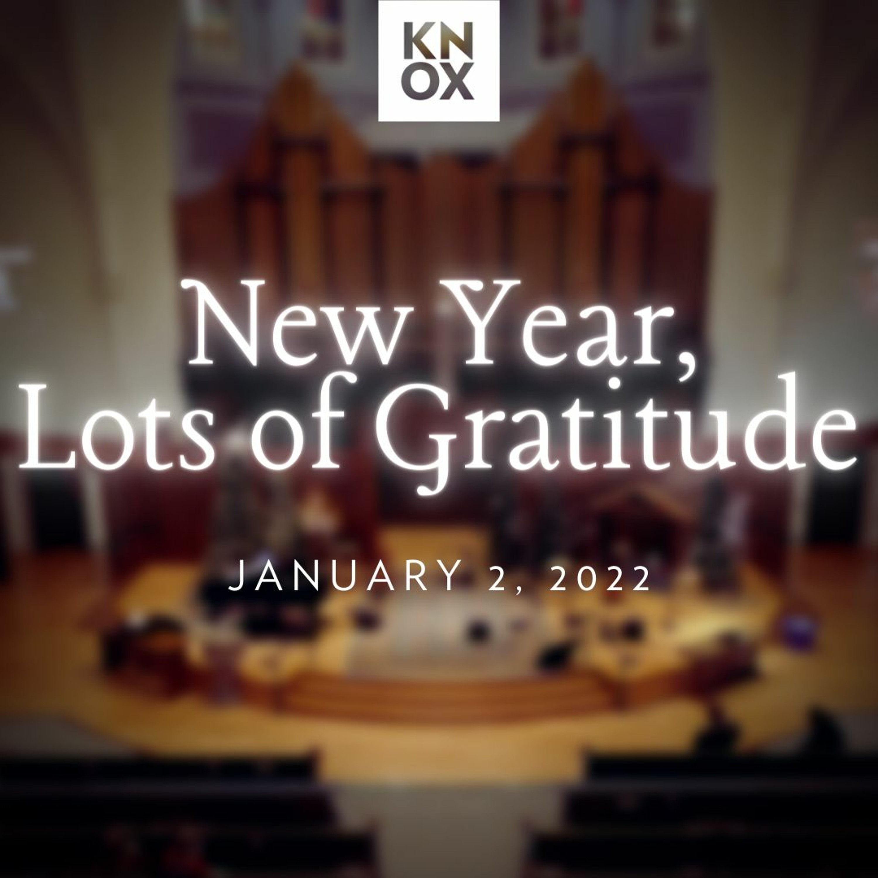 January 2, 2022 | Ecclesiastes 7:8-14 | Giving Thanks for God’s Goodness episode artwork