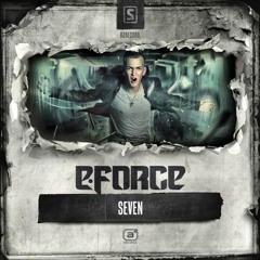 E - Force - Seven (N.E.R.V Bootleg) - Free Download