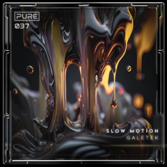Slow motion [PURE-037]