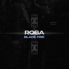 ROSA - Blade Fire (expansion)