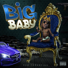 Roetarantino - Big Baby