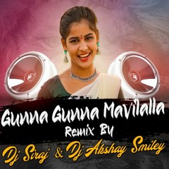 Gunna Gunna Mamulalla Folk Song Remix Dj Siraj × Dj Akshay Smiley