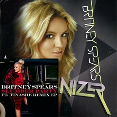 Britney Spears - Womanizer x Slumber Party