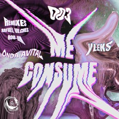 Me Consume (Rafael Vilches Remix) [Opal Evolution]