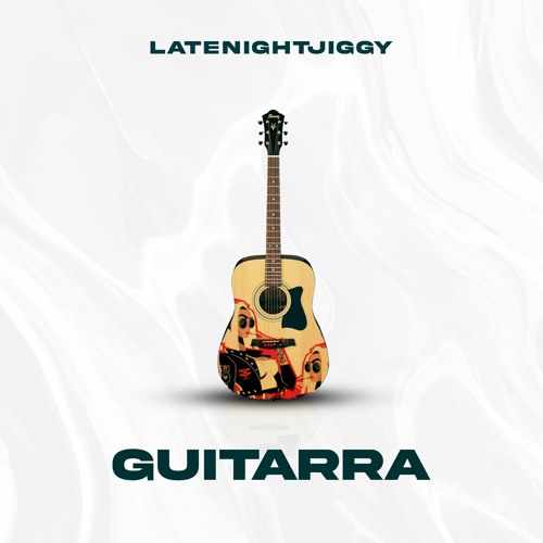 Stream Guitarra (Prod. by Rojas on the Beat & Dtenox) by LATENIGHTJIGGY |  Listen online for free on SoundCloud