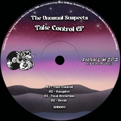 The Unusual Suspects - Take Control EP - PREVIEW [SHR003]