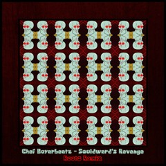 Chef Boyarbeatz - Squidward's Revenge (Roots Remix) [Free DL]