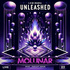 MoLunar @ Luminara Unleashed [Ep03]