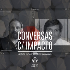 S1E9 | Educação Inovação & Desenvolvimento | Luís Veiga Martins | NOVA-SBE