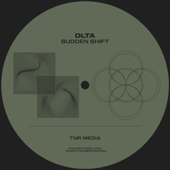 Dlta - Sudden Shift