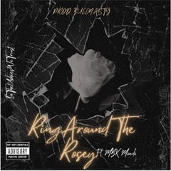 Ring Around The Rosey ft.Mbk Mondo prod.BuccNasty.wav
