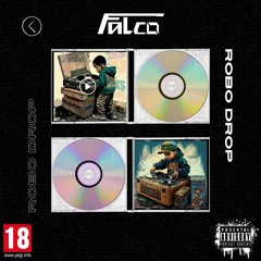 Falco Presents - Robo Drop