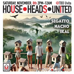 House Heads United 1 Year Anniversary @ANIK'S