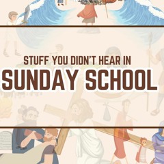 Stuff You Didn't Hear In Sunday School: Babel