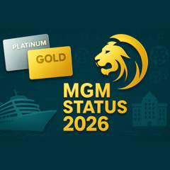 Earning MGM Rewards Status in 2026