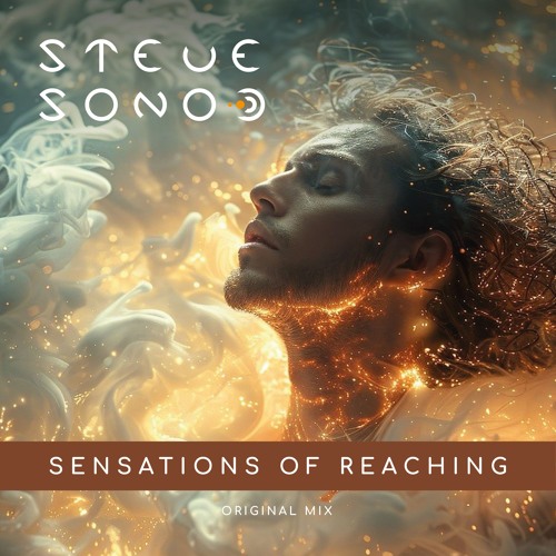 Steve Sono - Sensations Of Reaching (Original Mix)