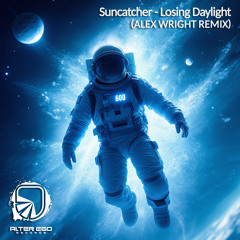 Losing Daylight 2025 (Alex Wright 2025 Remix)