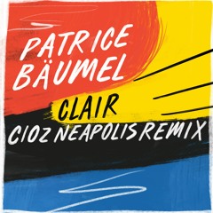 Premiere: Patrice Bäumel - Clair (Cioz Neapolis Remix) [Get Physical]