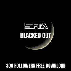 SIFTA - BLACKED OUT [FREE DOWNLOAD]