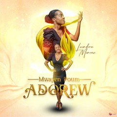 Mwayen Poum Adorew - Lourdena Moreau