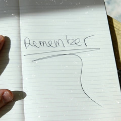 Remember