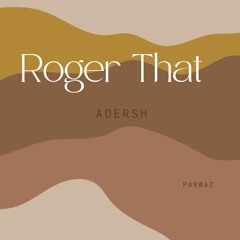 Roger That