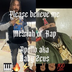 Please believe me - Apollo (Engineered by Baby Zeus)
