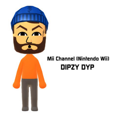 Nintendo - Wii Mii Channel (Dipzy Remix)