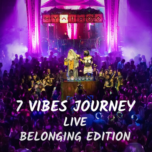 7 Vibes Journey | Live Recording | Belonging Edition Zurich