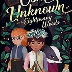 PDF/Ebook Osmo Unknown and the Eightpenny Woods