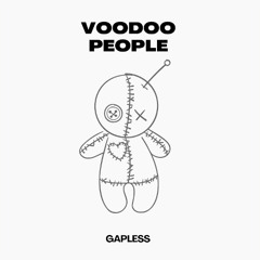 Gapless - Voodoo People [FREE DOWNLOAD]