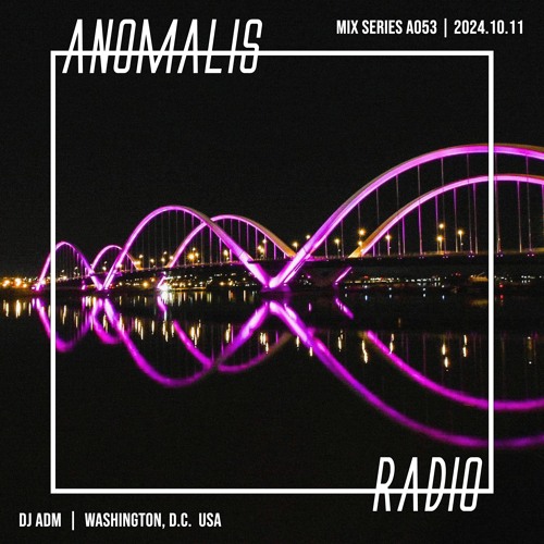 Mix A053: DJ adm 2024.10.11