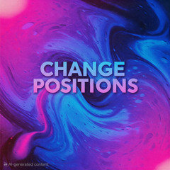 Change Positions