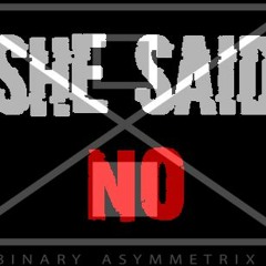 BINARY - SHE SAID  [SAD TRIBECORE]