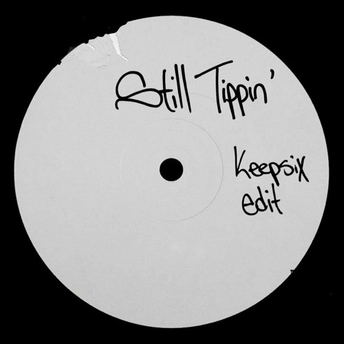 Mike Jones - Still Tippin' (keepsix edit)