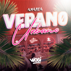 DJ WOGI - AMAREA VERANO URBANO LIVE