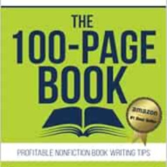 download EBOOK 📒 The 100-Page Book: The Business Owner’s Guide to Self-Publishing a