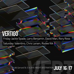 Vertigo Toronto - July 16th 2021 (Deep Tech, Deep House, Tech House)