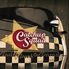 Catchup Squad - You're Worth It
