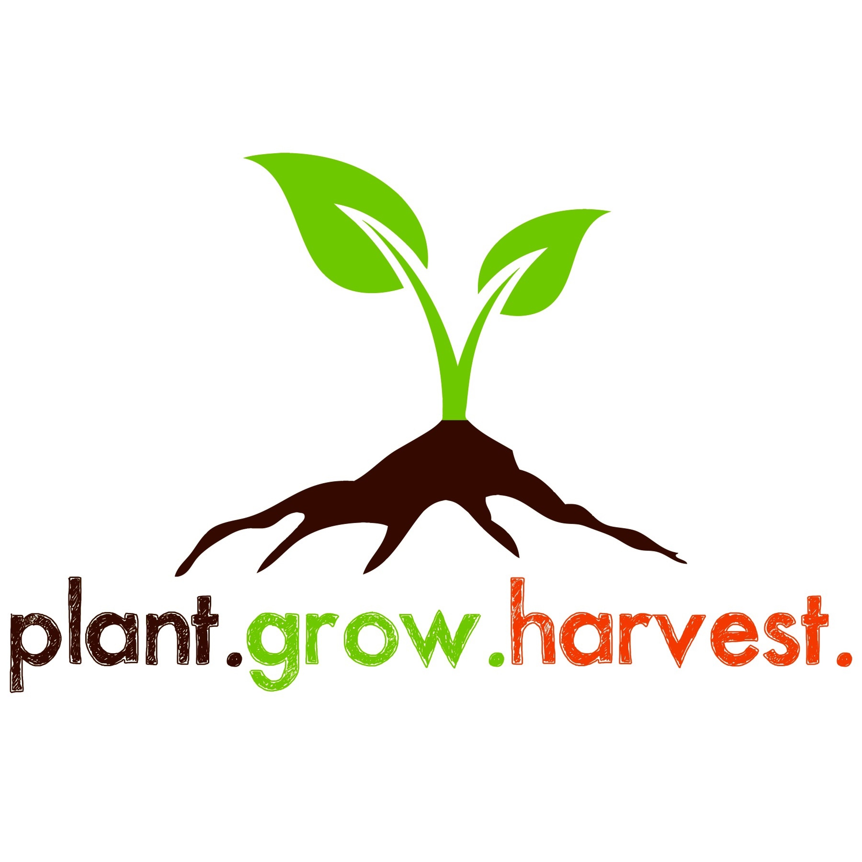 Plant. Grow. Harvest.