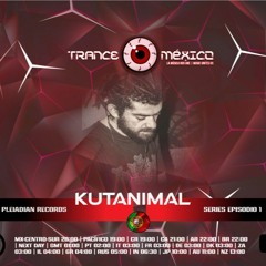 Kutanimal / Pleiadian Records Series Ep.  1 (Trance México)