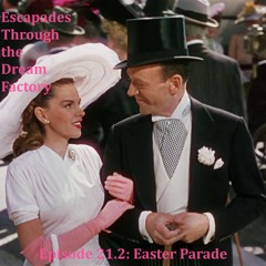 Episode 21.2: Easter Parade