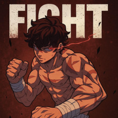 [FREE] Anime Type Beat -「Fight」