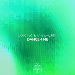 Jaxx Inc. & Amy Lauren - Dance 4 Me