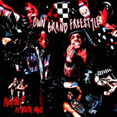 Own Brand Freestyle (feat. Finch Fetti)